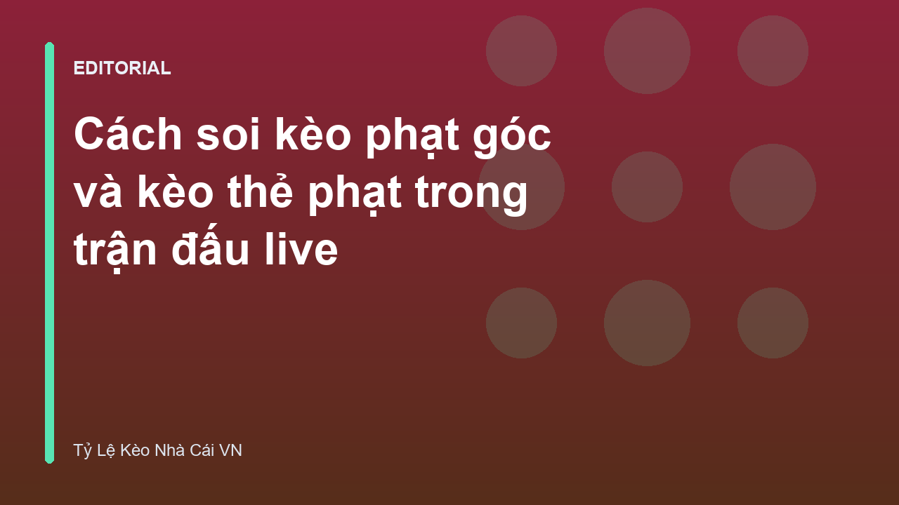 Người chơi đang phân tích kèo phạt góc trong trận đấu bóng đá